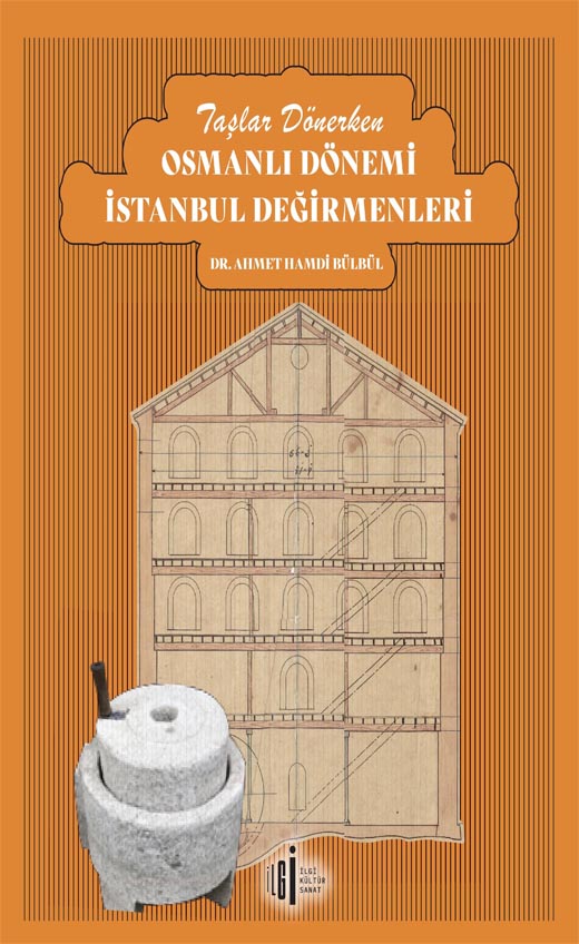 Osmanlı Dönemi İstanbul Değirmenleri